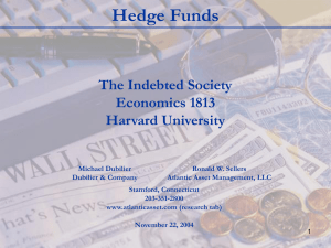 Hedge Funds The Indebted Society Economics 1813 Harvard University