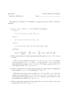 Math 2210 Practice Midterm #1 Solutions Instructor: Mike Shrieve Name: