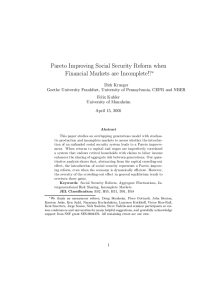 Pareto Improving Social Security Reform when Financial Markets are Incomplete!?