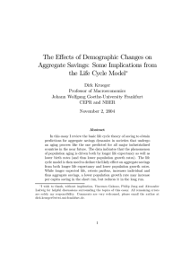 The E¤ects of Demographic Changes on Aggregate Savings: Some Implications from