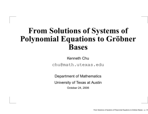 From Solutions of Systems of Polynomial Equations to Gröbner Bases