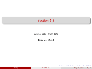 Section 1.3 May 21, 2013 Summer 2013 - Math 1040 (1040)