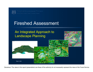 Fireshed Assessment An Integrated Approach to Landscape Planning Fireshed Assessment Process