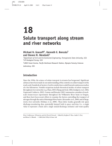 18 Solute transport along stream and river networks Michael N. Gooseff
