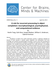 A&#34;role&#34;for&#34;recurrent&#34;processing&#34;in&#34;object&#34; completion:&#34;neurophysiological,&#34;psychophysical,&#34;