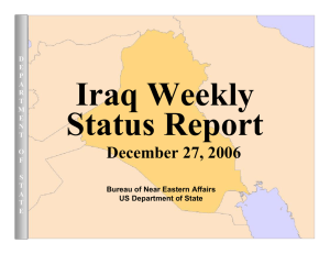 Iraq Weekly Status Report December 27, 2006 Bureau of Near Eastern Affairs