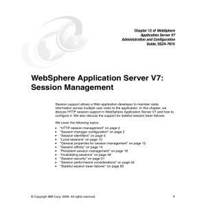 WebSphere Application Server V7: Session Management WebSphere Application Server V7