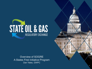 Overview of SOGRE A States First Initiative Program Dan Yates, GWPC