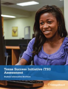 Texas Success Initiative (TSI) Assessment Student Informative Brochure