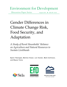 Environment for Development Gender Differences in Climate Change Risk, Food Security, and