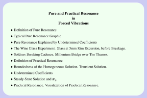 Pure and Practical Resonance in Forced Vibrations •
