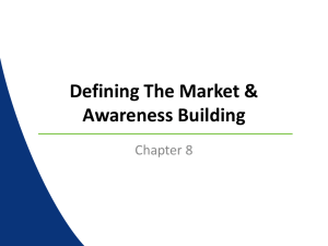 Defining The Market &amp; Awareness Building Chapter 8