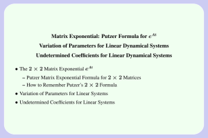 Matrix Exponential: Putzer Formula for e