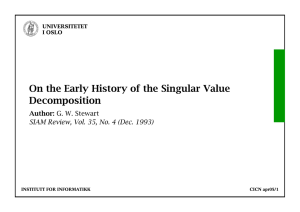 On the Early History of the Singular Value Decomposition Author: G. W. Stewart
