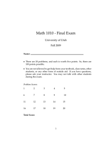 Math 1010 - Final Exam University of Utah Fall 2009