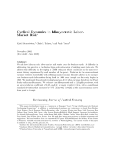 Cyclical Dynamics in Idiosyncratic Labor- Market Risk ∗ Kjetil Storesletten,