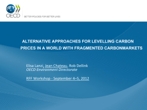 ALTERNATIVE APPROACHES FOR LEVELLING CARBON Elisa Lanzi, Jean Chateau, Rob Dellink
