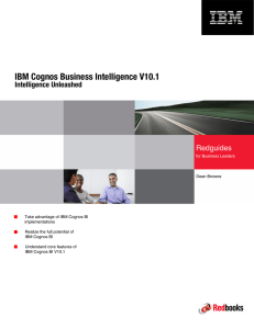 Front cover IBM Cognos Business Intelligence V10.1  Intelligence Unleashed