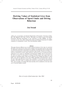 Deriving Values of Statistical Lives from Behaviour Jon Strand