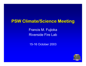 PSW Climate/Science Meeting Francis M. Fujioka Riverside Fire Lab 15-16 October 2003
