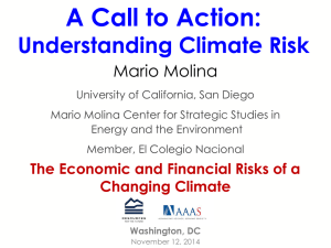 A Call to Action: Understanding Climate Risk Mario Molina