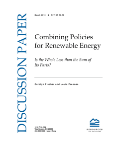 DISCUSSION PAPER Combining Policies for Renewable Energy