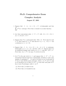 Ph.D. Comprehensive Exam Complex Analysis August 27, 2001