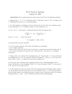 Ph.D. Exam in Topology August 18, 1993