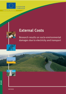 External Costs Research results on socio-environmental damages due to electricity and transport Y