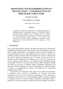 DISPENSING WITH SUBORDINATION IN TRANSLATION – CONSEQUENCES ON DISCOURSE STRUCTURE WIEBKE RAMM