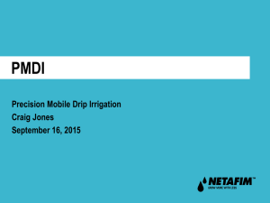 PMDI Precision Mobile Drip Irrigation Craig Jones September 16, 2015