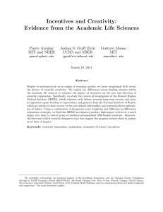 Incentives and Creativity: Evidence from the Academic Life Sciences Pierre Azoulay