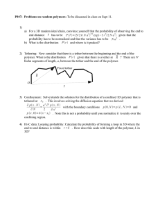 P847:  Problems on random polymers: 1) end distance