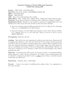 Numerical Solution of Partial Differential Equations MATH 582, Spring 2005 Section: