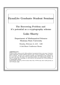 DynaLite Graduate Student Seminar Luke Shorty The Borrowing Problem and