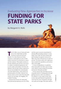 FUNDING FOR STATE PARKS T Evaluating New Approaches to Increase