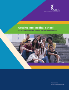Getting Into Medical School AAMC Resources and Services for Pre-Med Students