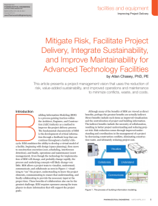 Mitigate Risk, Facilitate Project Delivery, Integrate Sustainability, and Improve Maintainability for
