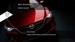Skyactiv What’s all this nonsense anyway? Dave Coleman
