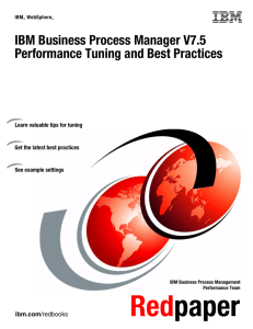 Red paper IBM Business Process Manager V7.5 Performance Tuning and Best Practices