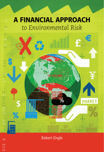 A FINANCIAL APPROACH to Environmental Risk Robert Engle