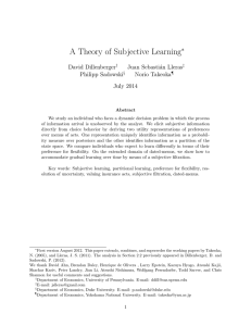 A Theory of Subjective Learning ∗ David Dillenberger Juan Sebasti´
