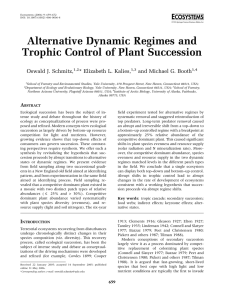 Alternative Dynamic Regimes and Trophic Control of Plant Succession Oswald J. Schmitz,