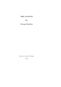THE ANALYST By George Berkeley Edited by David R. Wilkins
