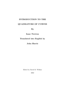 INTRODUCTION TO THE QUADRATURE OF CURVES By Isaac Newton