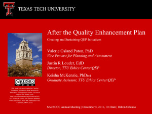 After the Quality Enhancement Plan Valerie Osland Paton, PhD Keisha McKenzie, PhD