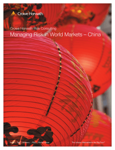 Managing Risk in World Markets – China Crowe Horwath Risk Consulting Audit  |  Tax  |  Advisory  |  Risk  |  Performance