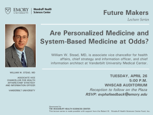 Are Personalized Medicine and System-Based Medicine at Odds? Future Makers Lecture Series