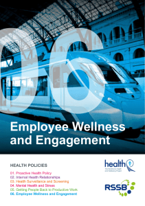 Employee Wellness and Engagement HEALTH POLICIES 01. Proactive Health Policy