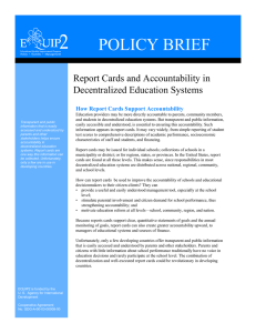 POLICY BRIEF Report Cards and Accountability in Decentralized Education Systems